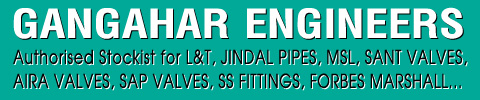 gangahar engineers gi pipe fittings pipes and valves l&t pipes and valves distributors suppliers ludhiana punjab india